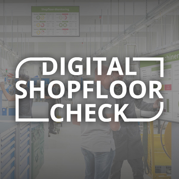 Digital Shopfloor Check